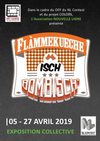 EXPOSITION COLLECTIVE « Flàmmekueche ìsch Bombisch' ». Du 5 au 27 avril 2019 à Strasbourg. Bas-Rhin. 